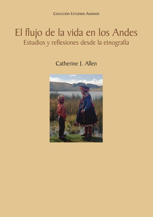 El flujo de la vida en los Andes