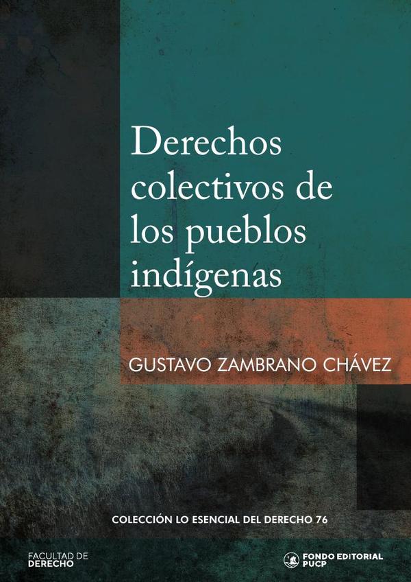 Derechos colectivos de los pueblos indígenas