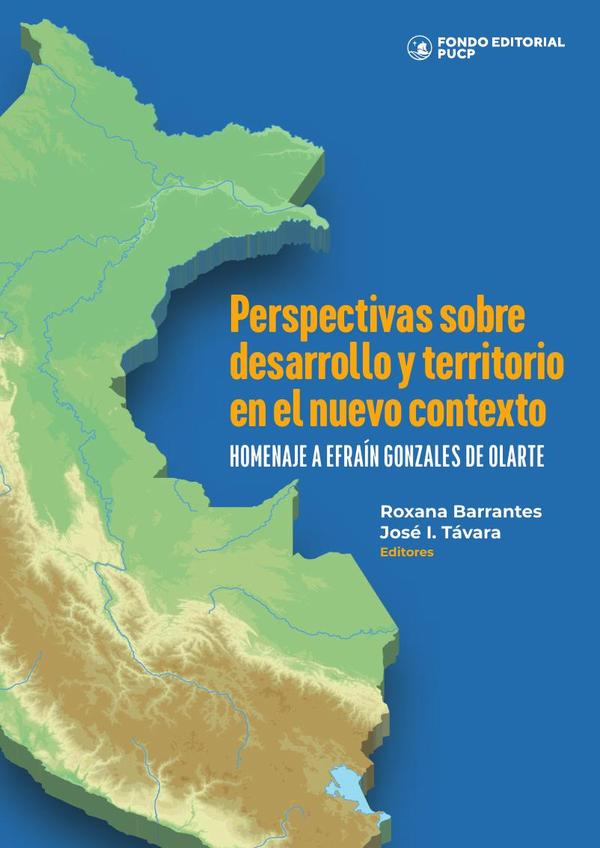 Perspectivas sobre desarrollo y territorio en el nuevo contexto