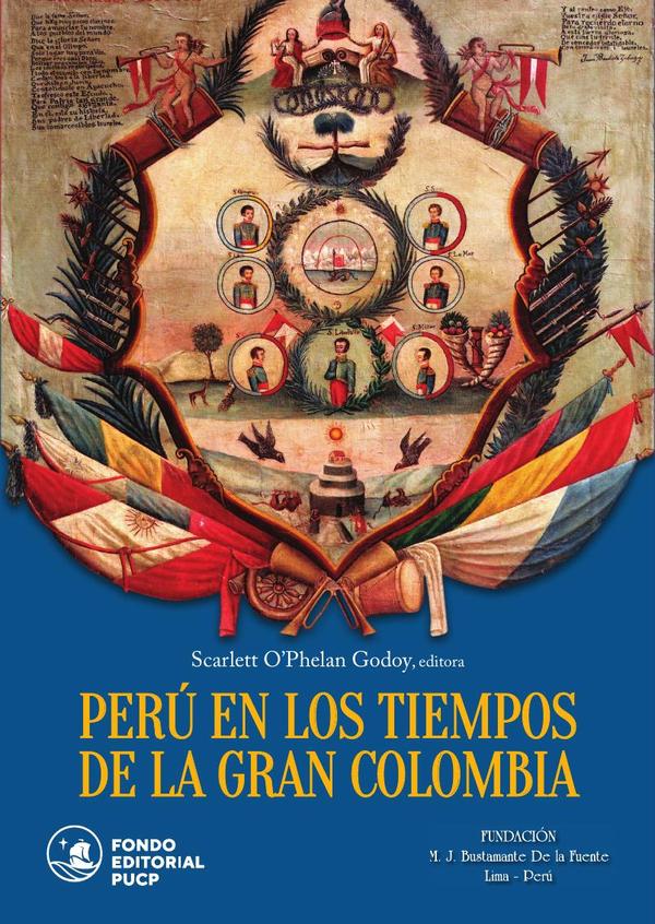 Perú en los tiempos de la gran colombia