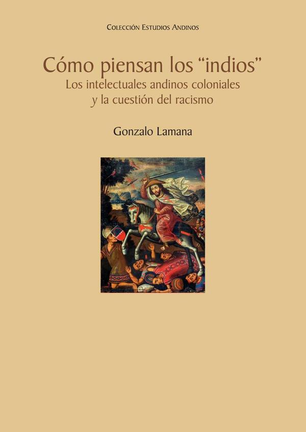 Cómo piensan los “indios”