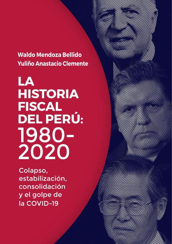 La historia fiscal del perú: 1980-2020