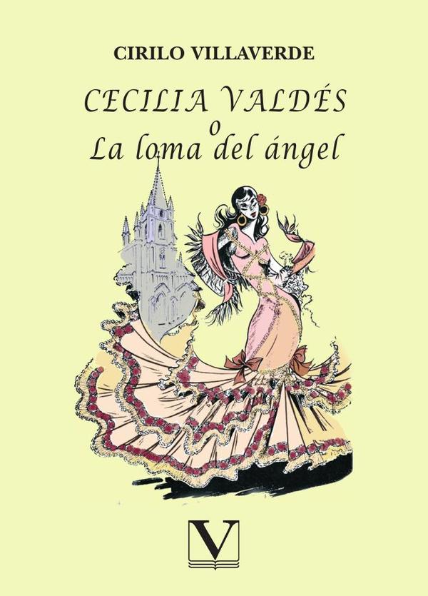 Cecilia Valdés o la Loma del Ángel