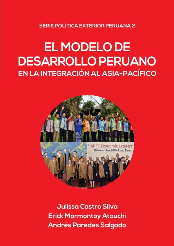 El modelo de desarrollo peruano en la integración al Asia-Pacífico