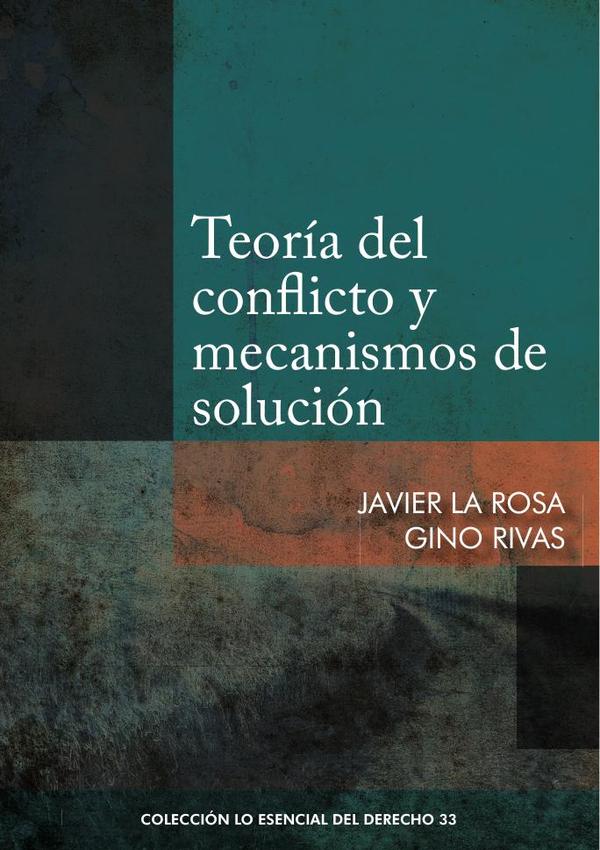 Teoría del conflicto y mecanismos de solución