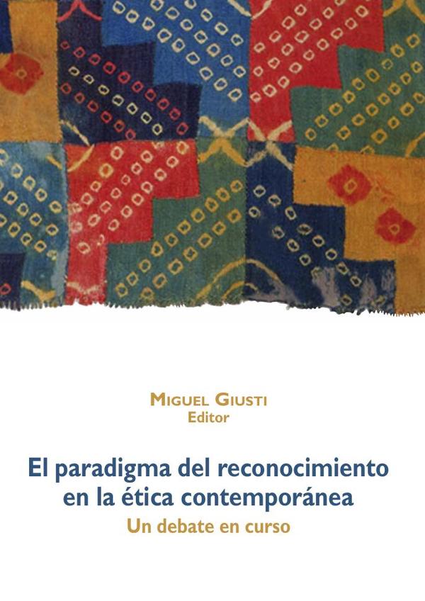 El paradigma del reconocimiento en la ética contemporánea