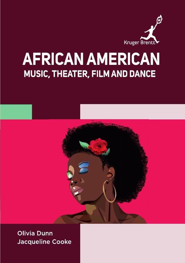 African American: Music Theater Film and Dance