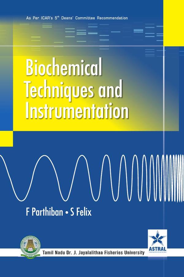 Biochemical Techniques and Instrumentation