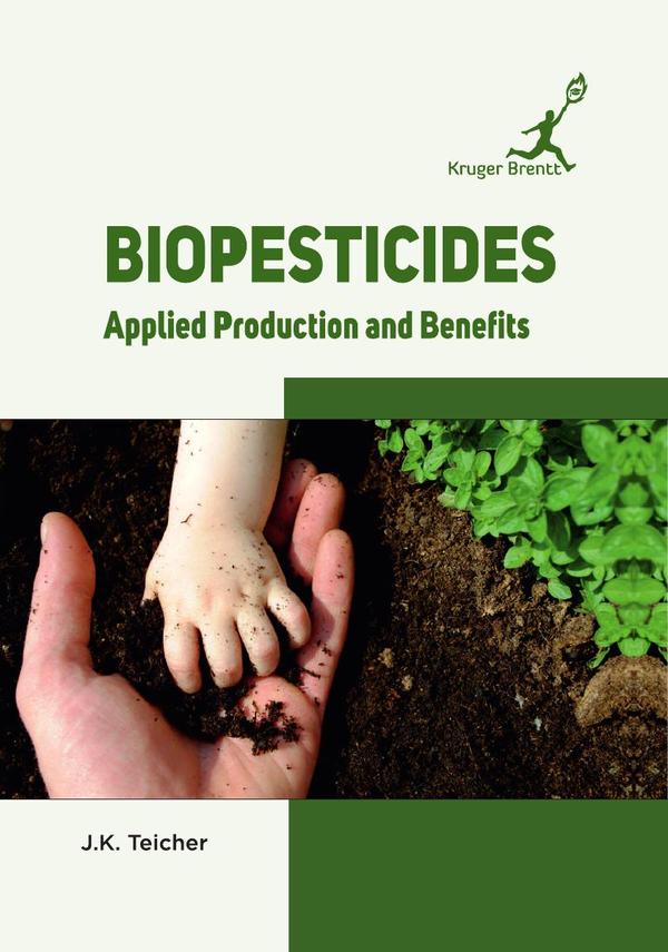 Biopesticides: Applied Production and Benefits