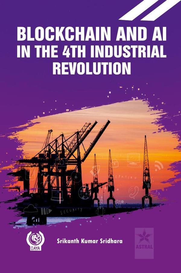 Blockchain and AI in the 4th Industrial Revolution