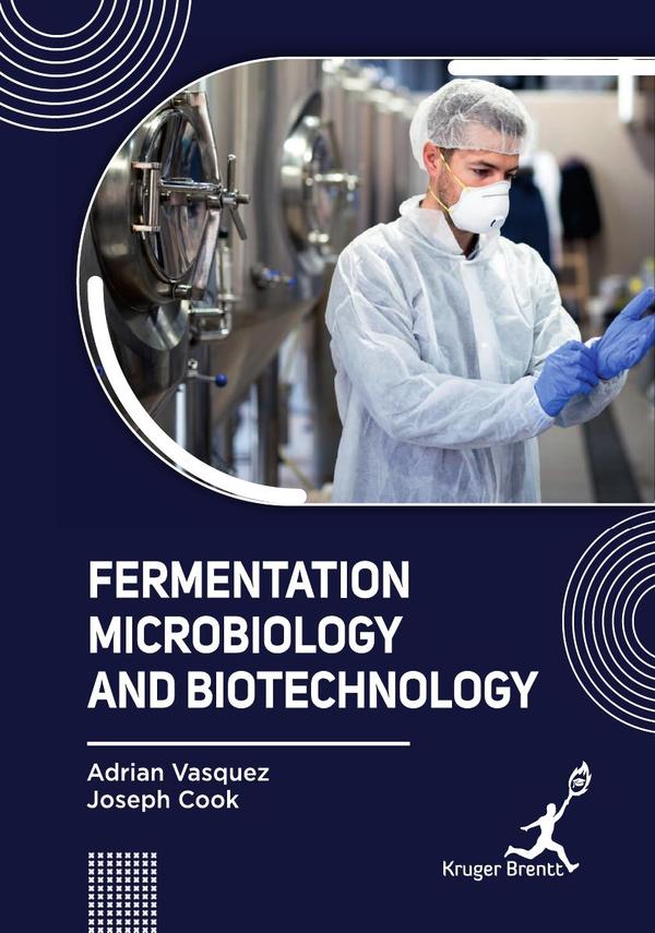 Fermentation Microbiology and Biotechnology