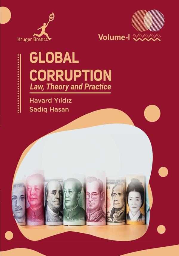 Global Corruption: Law Theory and Practice Vol 1