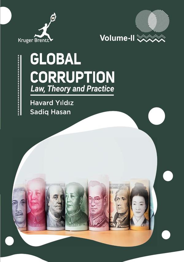 Global Corruption: Law Theory and Practice Vol 2