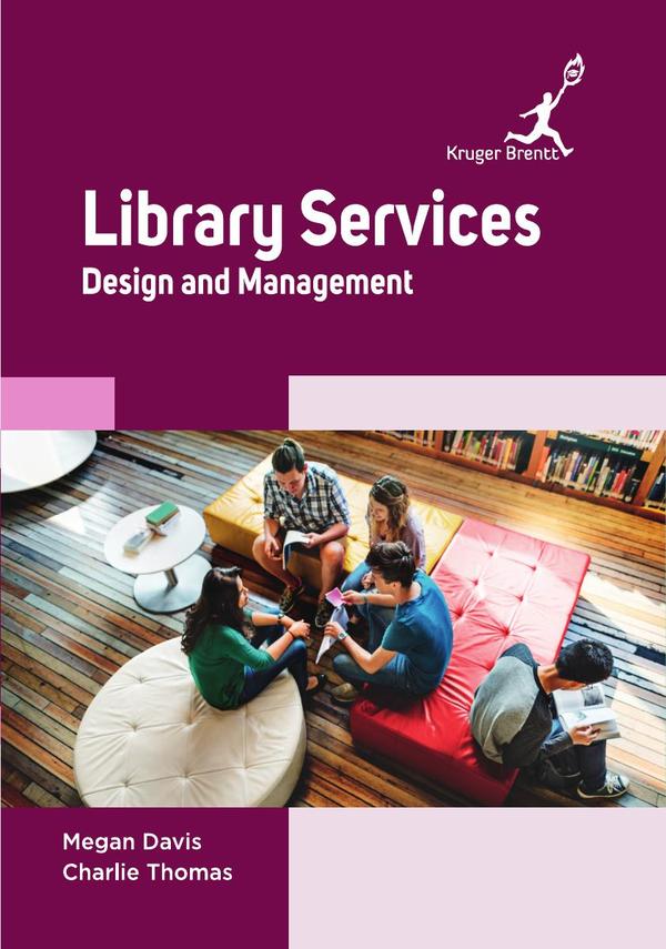 Library Services: Design and Management