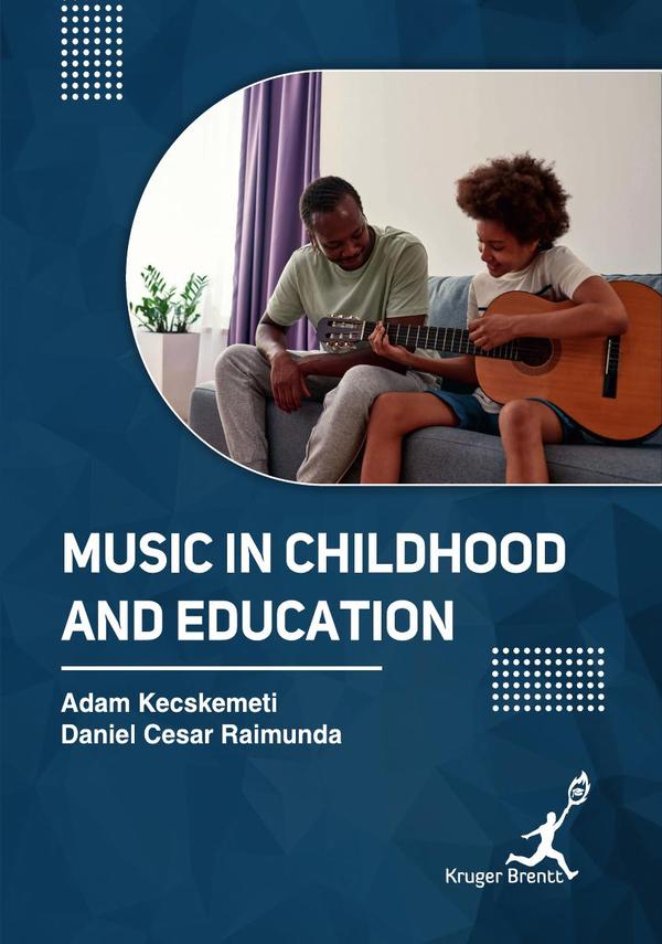 Music in Childhood and Education