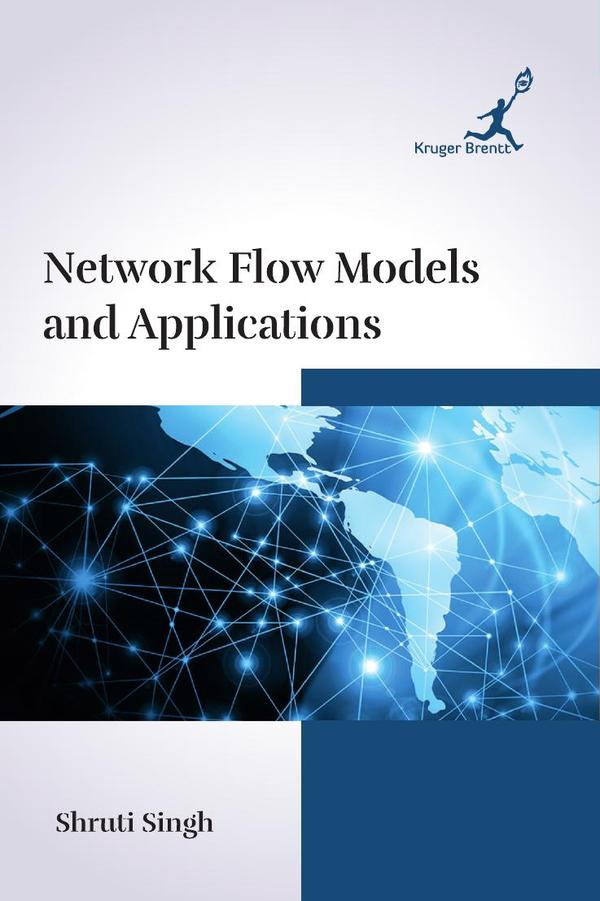 Network Flow Models and Applications