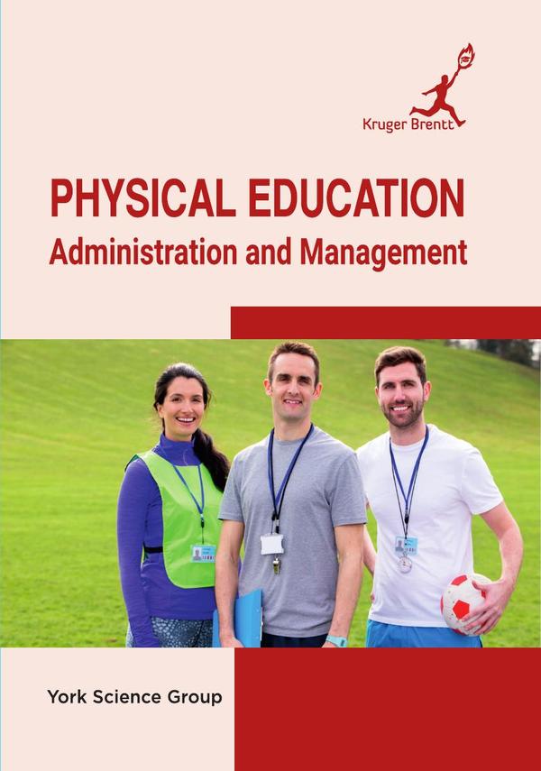 Physical Education: Administration and Management