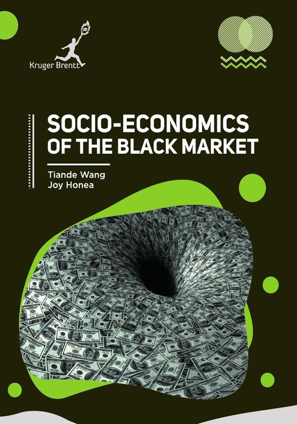 Socio Economics of the Black Market