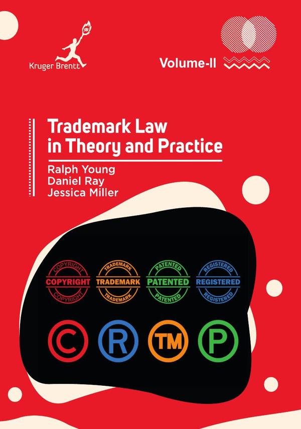 Trademark Law in Theory and Practice Vol 2