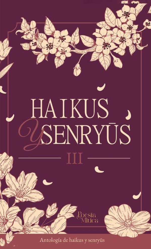 Haikus y senryus lll