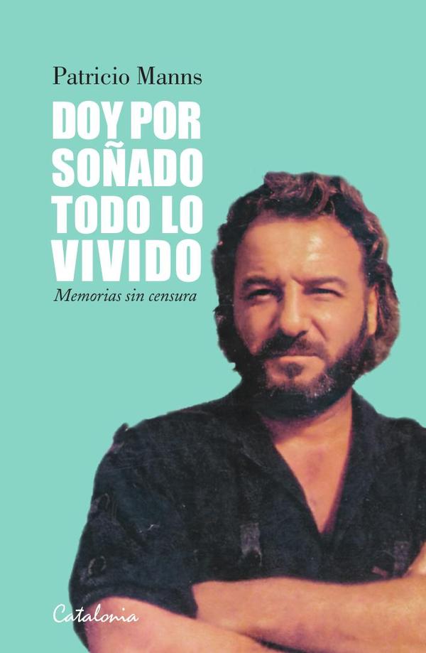 Doy por soñado todo lo vivido