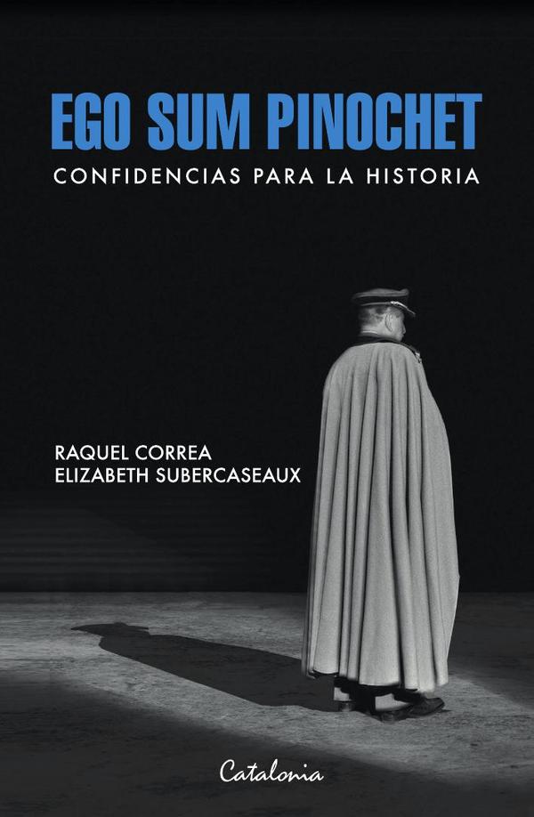 Ego sum Pinochet