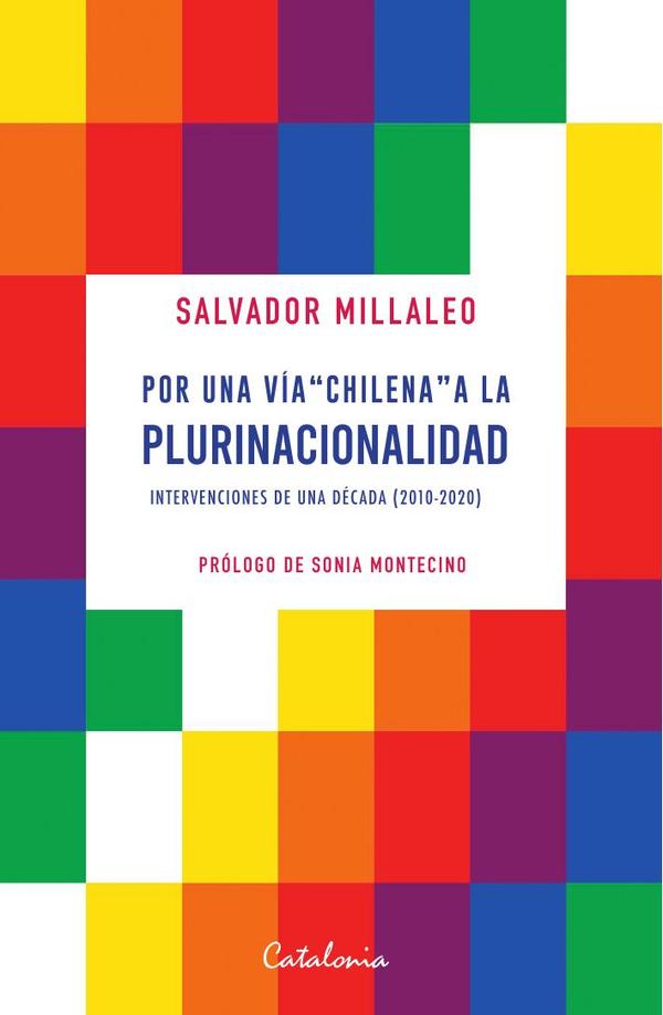 Por una vía "chilena" a la plurinacionalidad