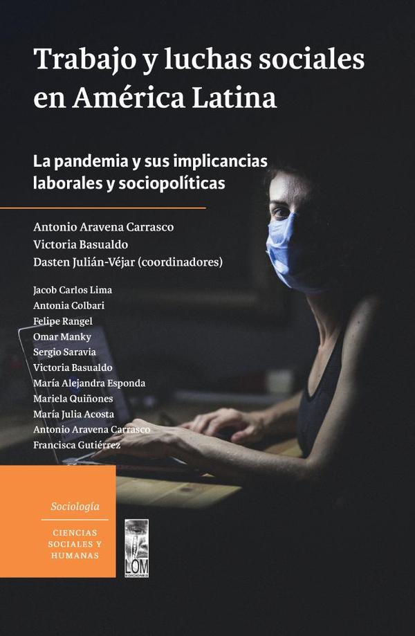 Trabajo y luchas sociales en América Latina.