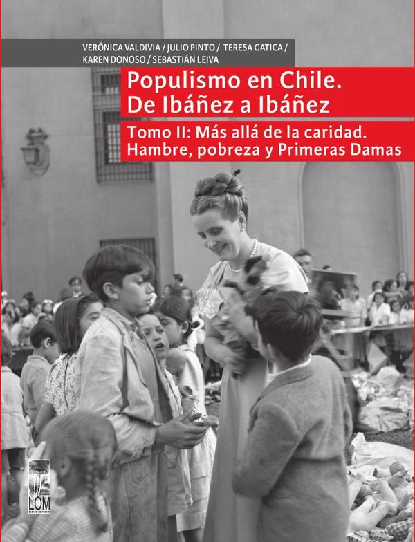 Populismo en Chile, de Ibañez a Ibañez - Tomo II