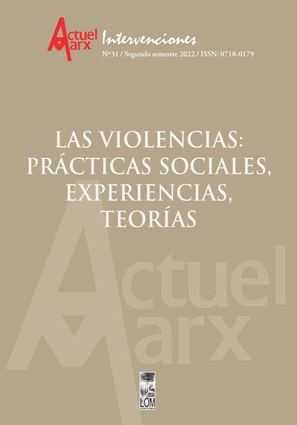 Actuel Marx N° 31 Las Violencias: prácticas sociales, experiencias, teorías