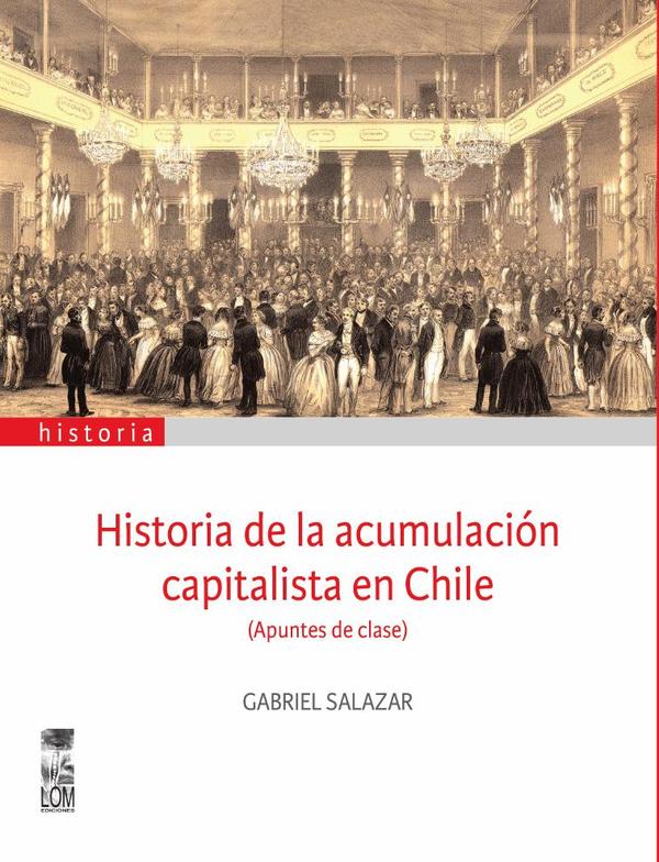 Historia de la acumulación capitalista en Chile