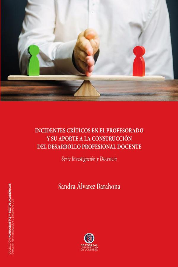 Incidentes críticos en el profesorado y su aporte a la construcción del desarrollo profesional docente