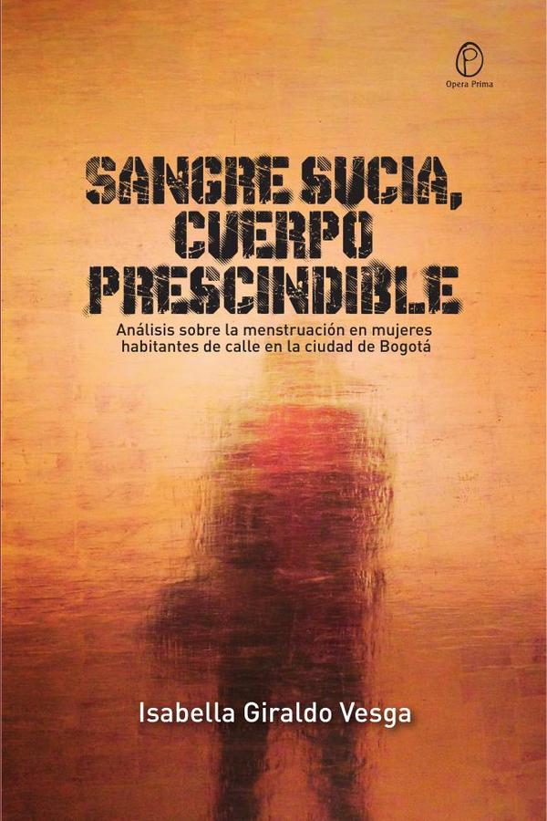 Sangre sucia, cuerpo prescindible