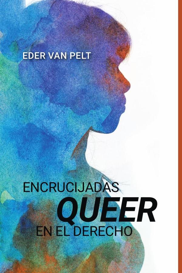 Encrucijadas queer en el derecho