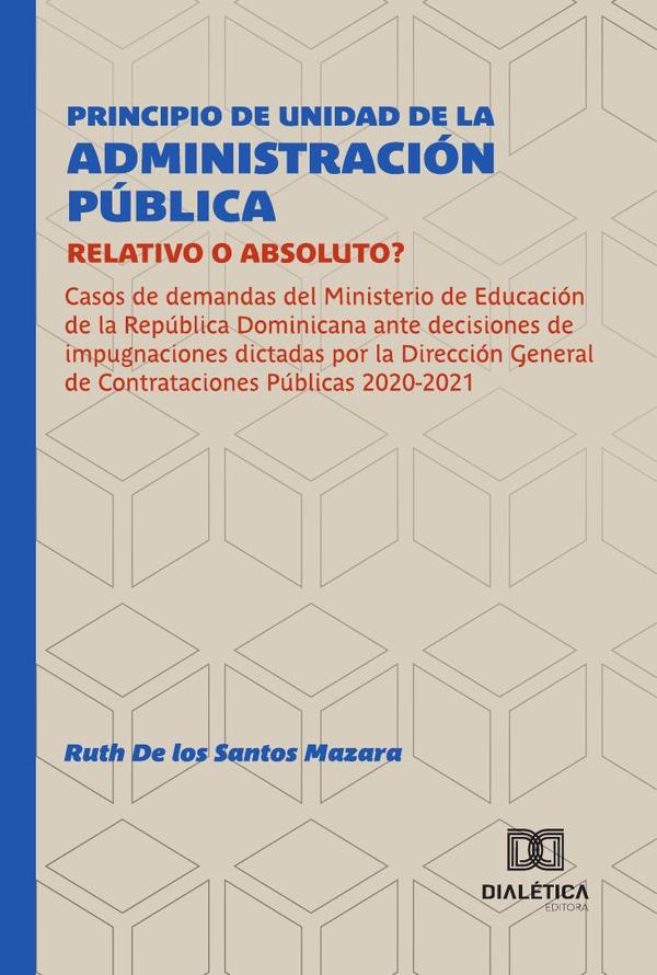 Principio de Unidad de la Administración Pública: Relativo o Absoluto?