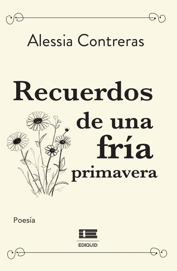Recuerdos de una fría primavera