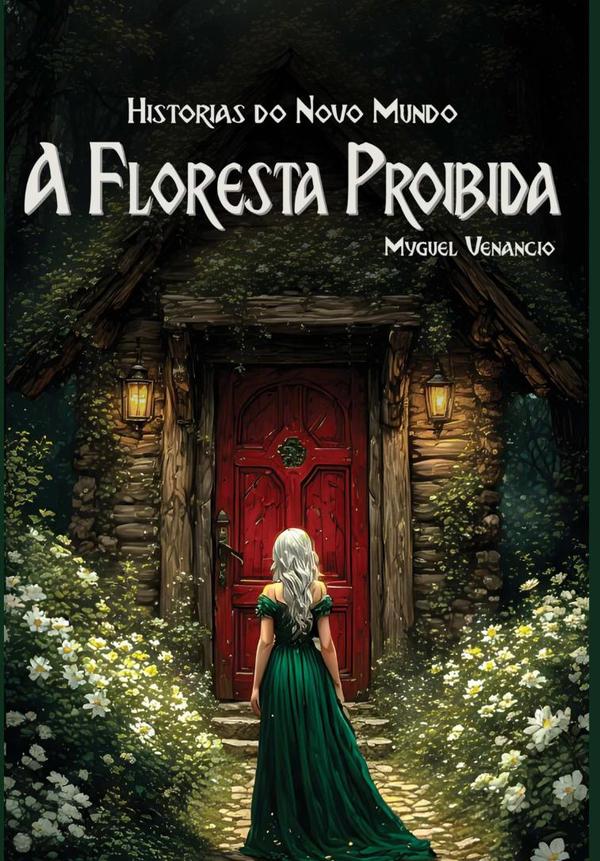 A Floresta Proibida