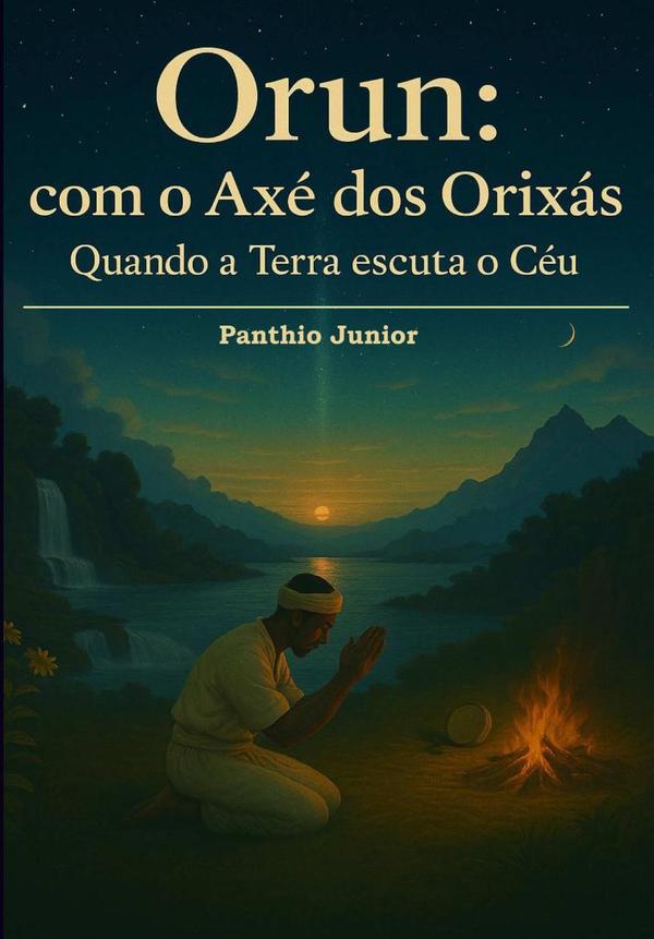 Orun: Com O Axé Dos Orixás