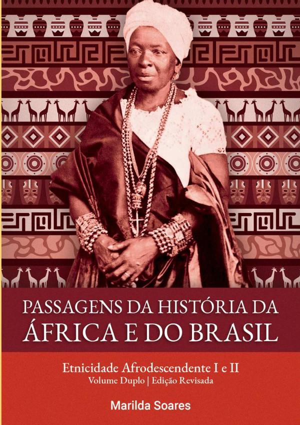 Passagens Da História Da África E Do Brasil