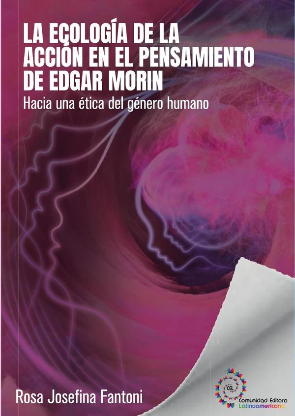 La ecología de la acción en el pensamiento de Edgar Morin