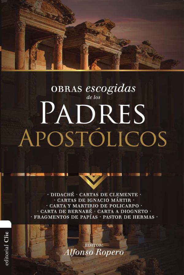 Obras escogidas de los Padres Apostólicos