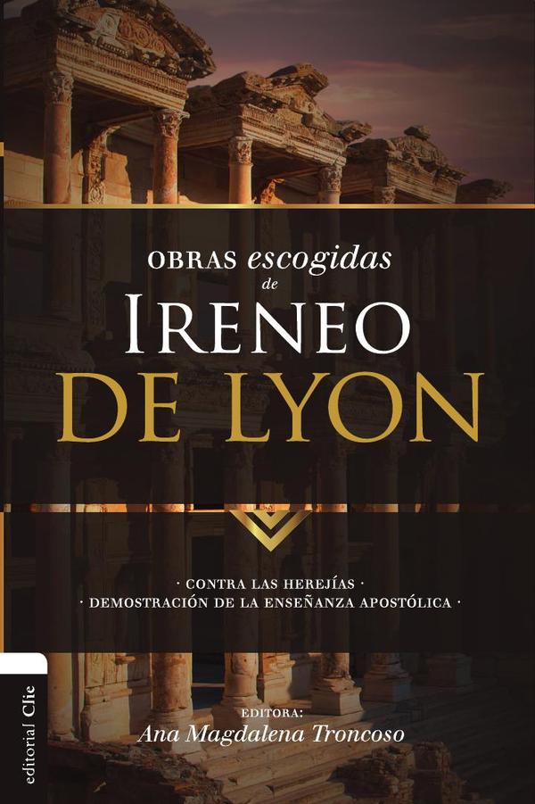Obras escogidas de Ireneo de Lyon
