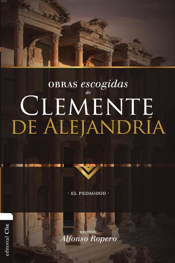 Obras escogidas de Clemente de Alejandría