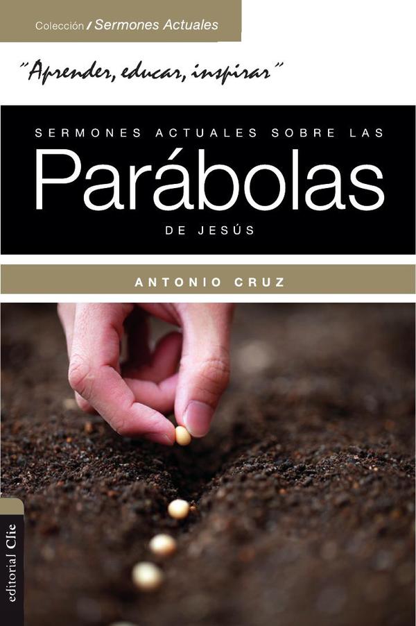Sermones actuales sobre las parábolas de Jesús