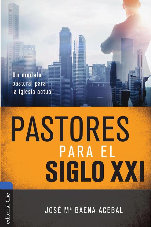 Pastores para el siglo XXI