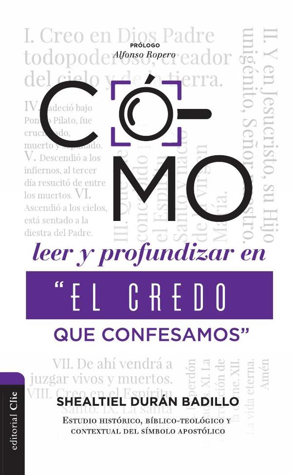 Como leer y profundizar en “El credo que confesamos”