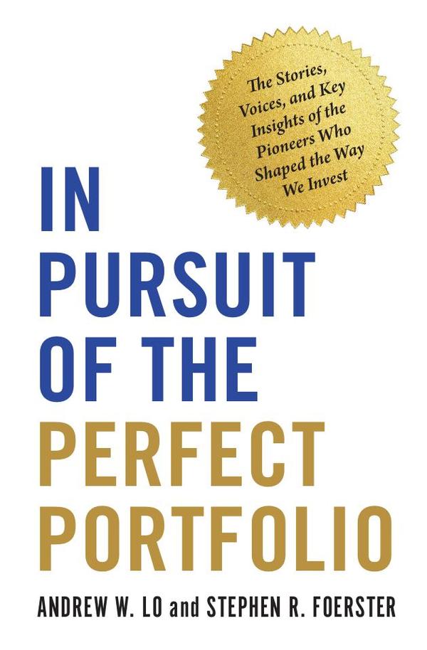 In Pursuit of the Perfect Portfolio