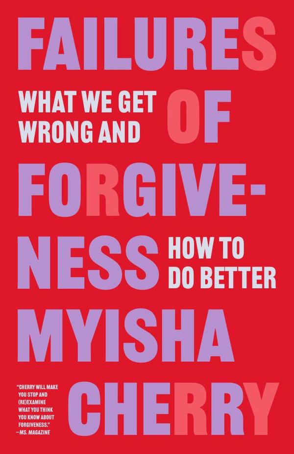 Failures of Forgiveness