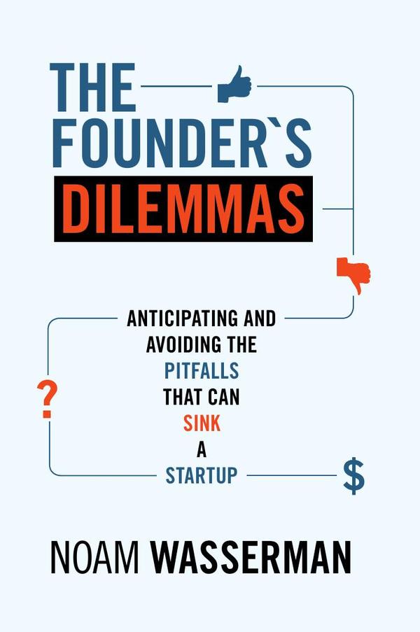 The Founder's Dilemmas