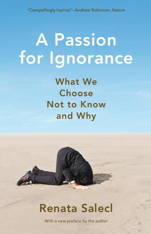 A Passion for Ignorance